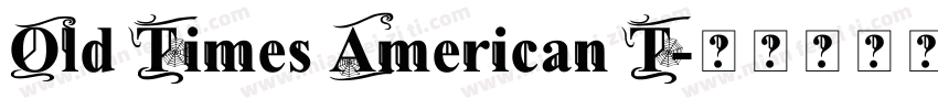 Old Times American T字体转换